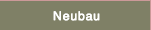 Neubau